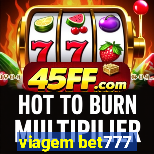 viagem bet777